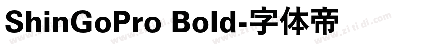 ShinGoPro Bold字体转换
